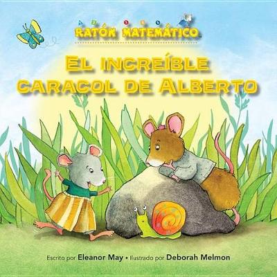 Book cover for El Increíble Caracol de Alberto (Albert's Amazing Snail)