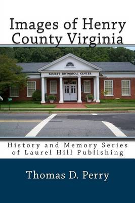 Book cover for Images of Henry County Virginia