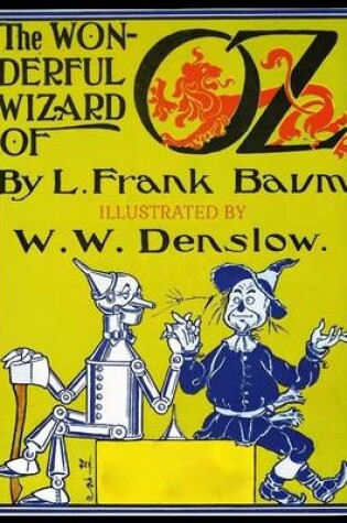 Cover of The Wonderful Wizard of Oz (Illustrated)