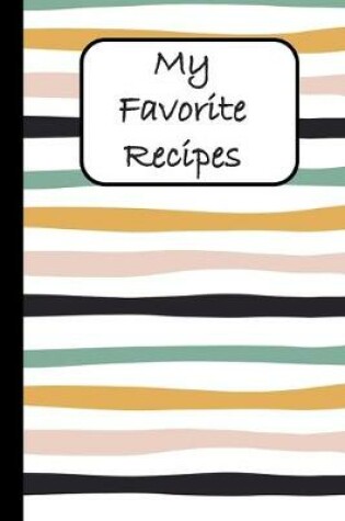 Cover of My Favorite Recipes