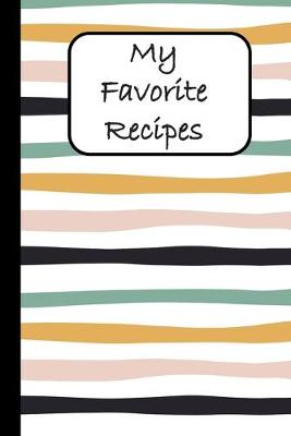 Book cover for My Favorite Recipes