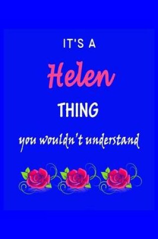 Cover of It's A Helen Thing You Wouldn't Understand