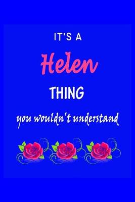 Book cover for It's A Helen Thing You Wouldn't Understand