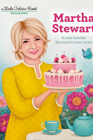 Cover of Martha Stewart: A Little Golden Book Biography