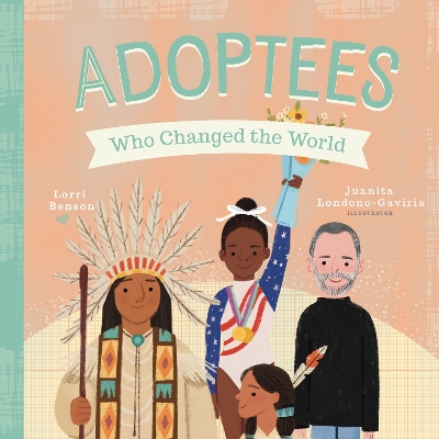 Book cover for Adoptees Who Changed the World