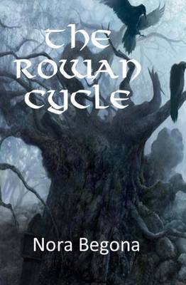 Book cover for The Rowan Cycle