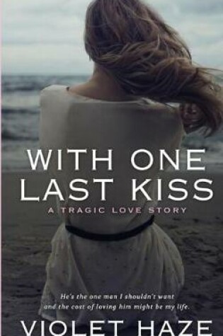 Cover of With One Last Kiss
