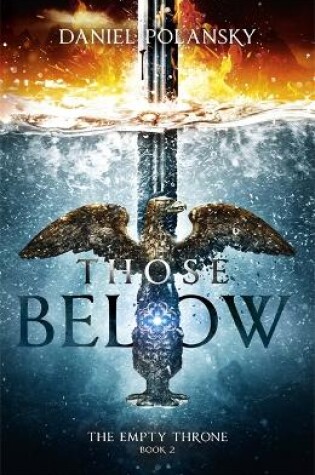 Those Below: The Empty Throne Book 2