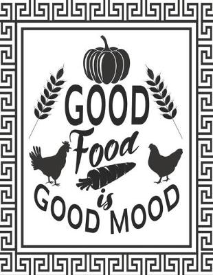 Book cover for GOOD Food is GOOD MOOD