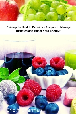 Cover of Juicing for Health