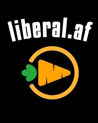 Cover of Liberal.af