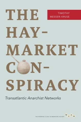 Cover of The Haymarket Conspiracy