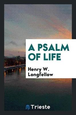 Book cover for A Psalm of Life