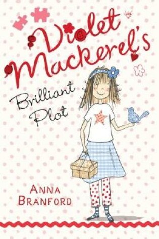 Cover of Violet Mackerel's Brilliant Plot