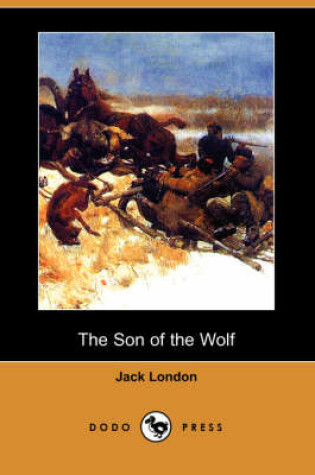 Cover of The Son of the Wolf (Dodo Press)