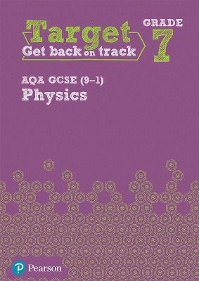 Cover of Target Grade 7 AQA GCSE (9-1) Physics Intervention Workbook