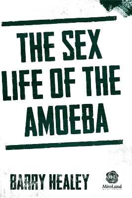 Book cover for The Sex Life of the Amoeba Volume 4