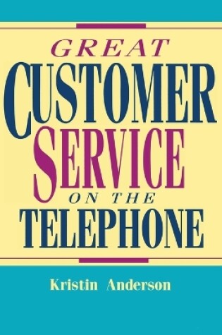 Cover of Great Customer Service on the Telephone