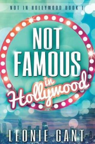 Cover of Not Famous in Hollywood