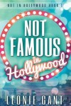 Book cover for Not Famous in Hollywood
