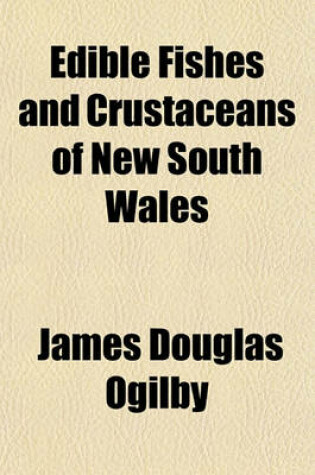 Cover of Edible Fishes and Crustaceans of New South Wales