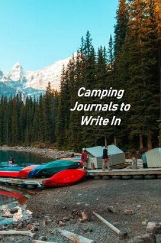 Cover of Camping Journals to Write In