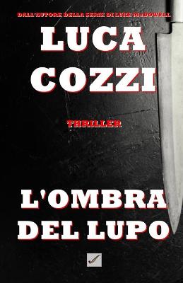 Book cover for L'OMBRA DEL LUPO (Thriller)