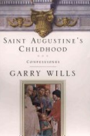 Cover of Saint Augustine's Childhood