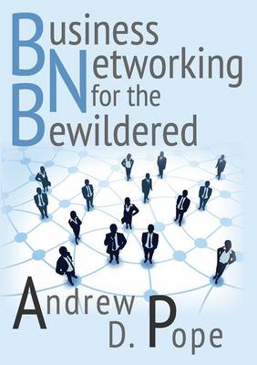 Cover of Business Networking for the Bewildered