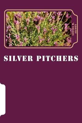 Book cover for Silver Pitchers