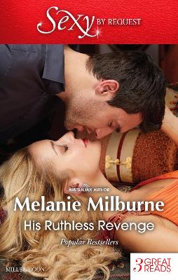 Book cover for His Ruthless Revenge/The Italian's Mistress/The FioreNZa Forced Marriage/The Venadicci Marriage Vengeance