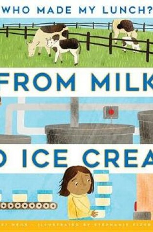 Cover of From Milk to Ice Cream