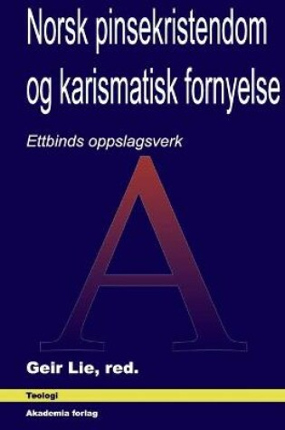 Cover of Norsk pinsekristendom og karismatisk fornyelse