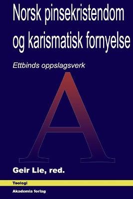 Book cover for Norsk pinsekristendom og karismatisk fornyelse