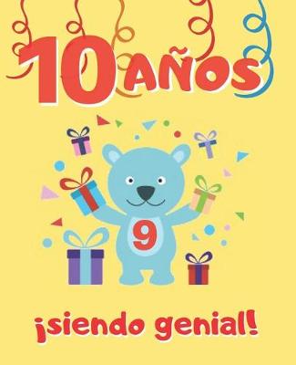 Book cover for 10 Anos Siendo Genial