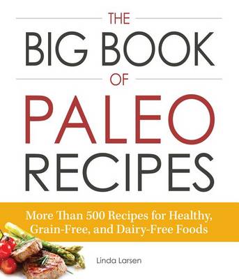 Book cover for The Big Book of Paleo Recipes