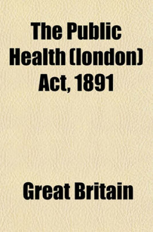 Cover of The Public Health (London) ACT, 1891
