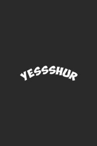 Cover of Yessshur