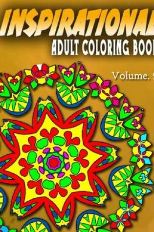 Cover of INSPIRATIONAL ADULT COLORING BOOKS - Vol.9