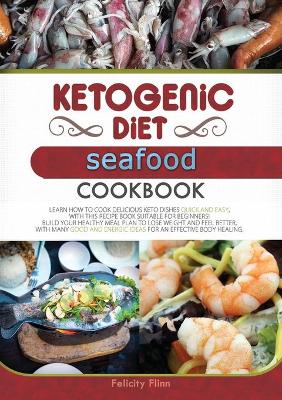 Cover of KETOGENIC DIET SEAFOOD COOKBOOK (second edition)