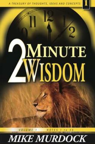 Cover of 2 Minute Wisdom Vol 1