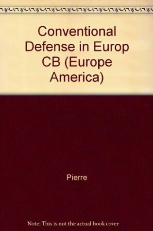 Cover of Conventional Defense in Europ CB