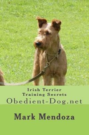 Cover of Irish Terrier Training Secrets