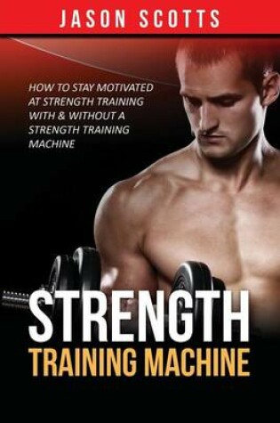 Cover of Strength Training Machine