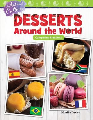 Book cover for Art and Culture: Desserts Around the World: Comparing Fractions