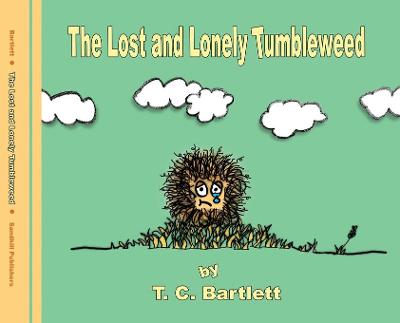 Book cover for The Lost and Lonely Tumbleweed