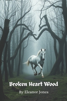 Book cover for Heart Wood (Broken)