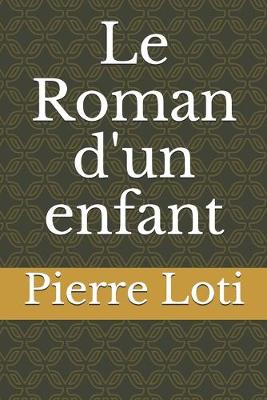 Book cover for Le Roman d'un enfant