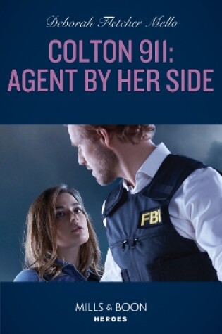 Cover of Colton 911: Agent By Her Side
