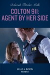 Book cover for Colton 911: Agent By Her Side